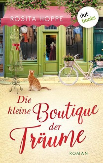 Die kleine Boutique der Träume, Rosita Hoppe - Ebook - 9783966553537