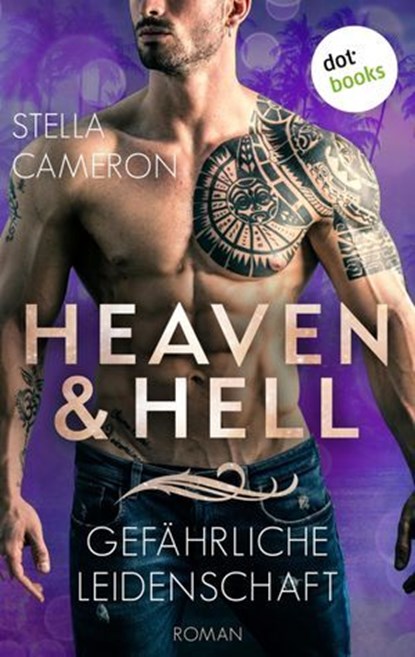 Heaven & Hell - Gefährliche Leidenschaft, Stella Cameron - Ebook - 9783966555975