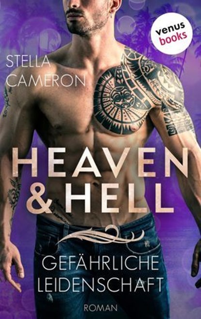 Heaven & Hell - Gefährliche Leidenschaft, Stella Cameron - Ebook - 9783966559010