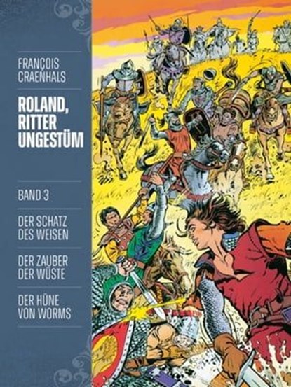Roland, Ritter Ungestüm 3, François Craenhals - Ebook - 9783966584555