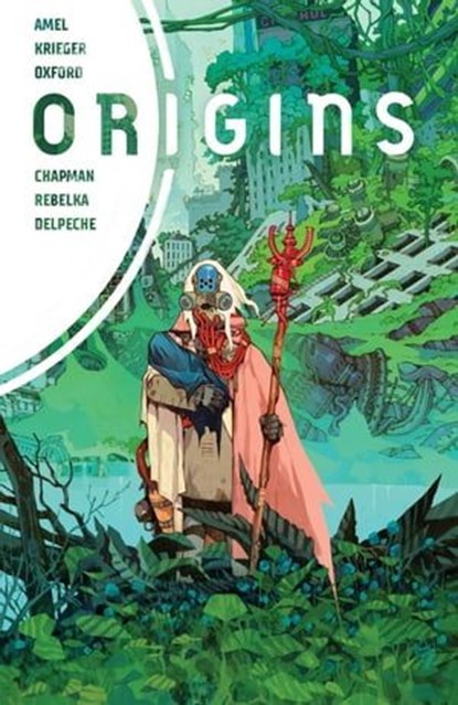 Origins, Arash Amel ; Clay McLeod Chapman - Ebook - 9783966585392