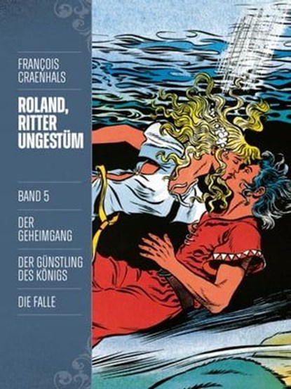 Roland, Ritter Ungestüm 5, François Craenhals - Ebook - 9783966585989