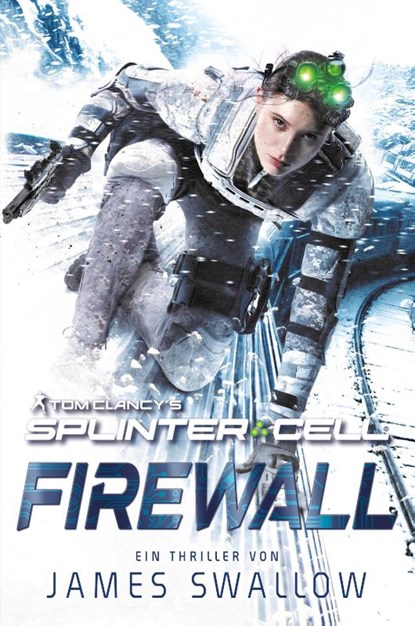 Tom Clancy's Splinter Cell: Firewall, James Swallow - Paperback - 9783966586702