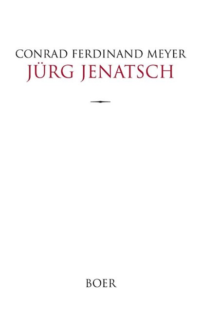 Jürg Jenatsch, Conrad Ferdinand Meyer - Gebonden - 9783966623278