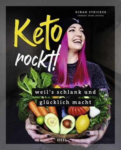 Keto rockt!, Dinah Stricker - Ebook - 9783966641579