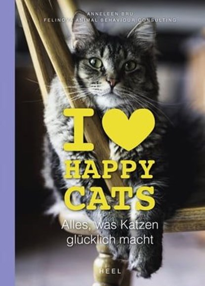 I love Happy Cats, Anneleen Bru - Ebook - 9783966641647