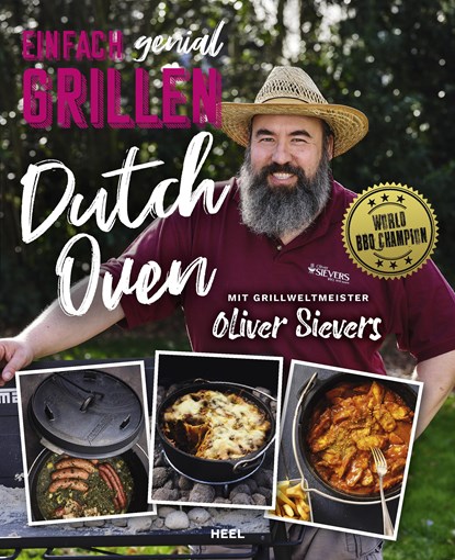 Einfach genial Grillen - Dutch Oven, Oliver Sievers - Paperback - 9783966641821