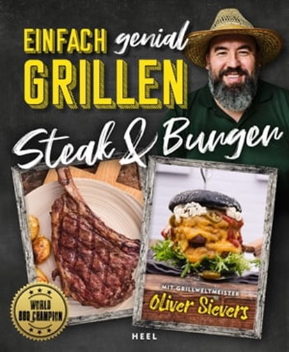 Einfach genial Grillen: Steak & Burger, Oliver Sievers - Ebook - 9783966642330