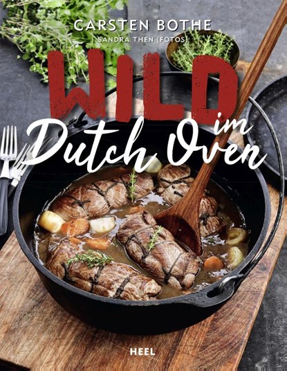 Wild im Dutch Oven, Carsten Bothe - Gebonden - 9783966642965