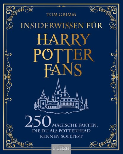 Insiderwissen für Harry Potter Fans, Tom Grimm - Paperback - 9783966643573