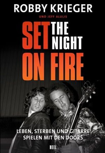 Set the Night on Fire, Robby Krieger - Ebook - 9783966644860