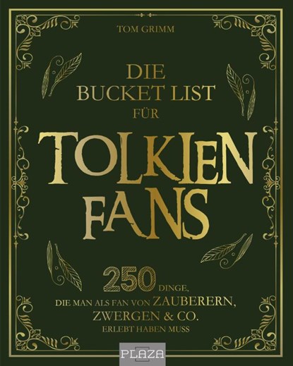 Die Bucket List für Tolkien Fans, Tom Grimm - Paperback - 9783966645096