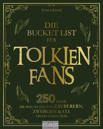Die Bucket List für Tolkien Fans, Tom Grimm - Paperback - 9783966645096