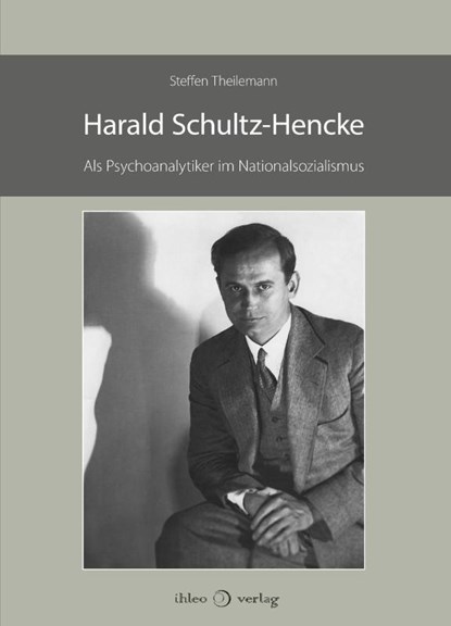 Harald Schultz-Hencke, Steffen Theilemann - Gebonden - 9783966660983