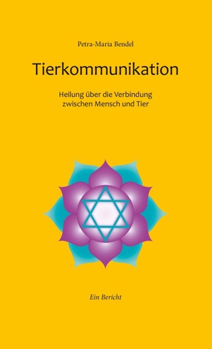 Tierkommunikation, Petra-Maria Bendel - Paperback - 9783966661010