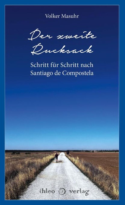 Der zweite Rucksack, Volker Masuhr - Paperback - 9783966661065