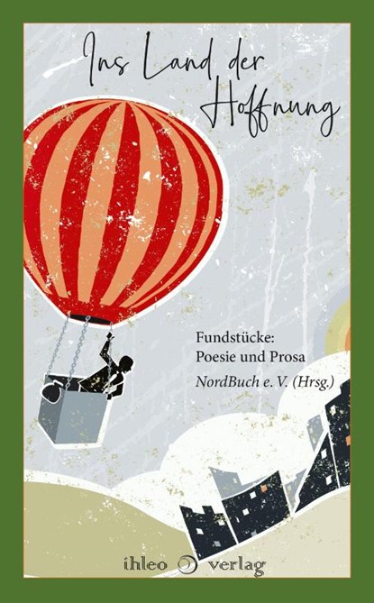 Ins Land der Hoffnung, NordBuch e. V. - Paperback - 9783966661072