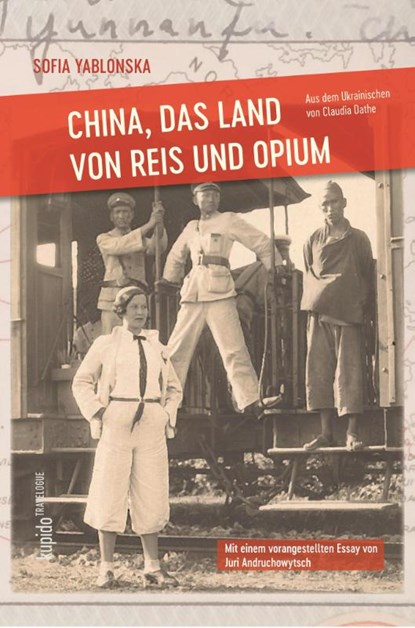 China, das Land von Reis und Opium, Sofia Yablonska - Gebonden - 9783966750127