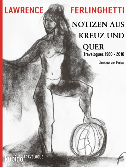 Notizen aus Kreuz und Quer, Lawrence Ferlinghetti - Gebonden - 9783966752602