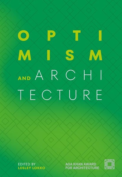 Optimism and Architecture, Lesley Lokko - Gebonden - 9783966800402