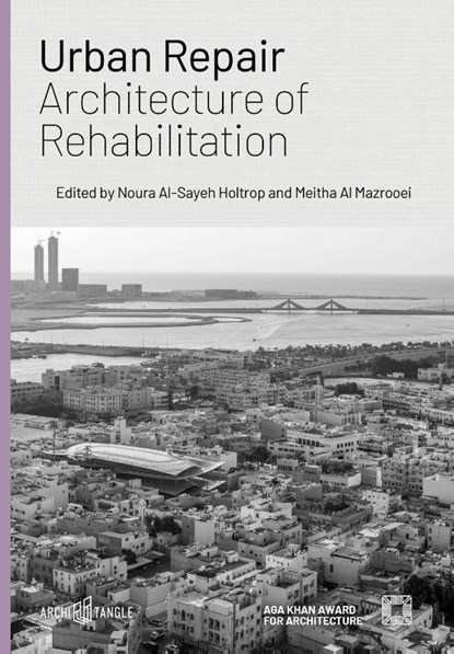 Urban Repair, Noura Al-Sayeh Holtrop ; Meitha Al Mazrooei - Gebonden - 9783966800433