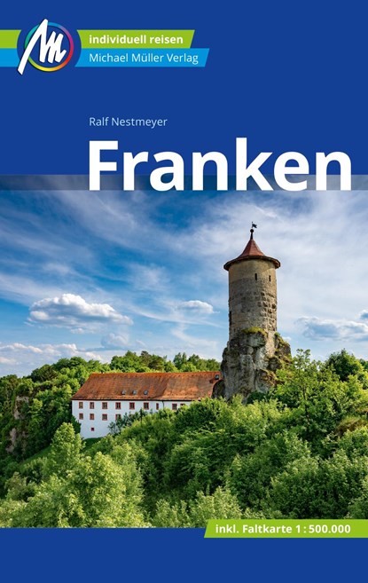 Franken Reiseführer Michael Müller Verlag, Ralf Nestmeyer - Paperback - 9783966850094