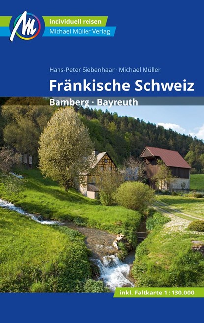 Fränkische Schweiz Reiseführer Michael Müller Verlag, Michael Müller ;  Hans-Peter Siebenhaar - Paperback - 9783966850797
