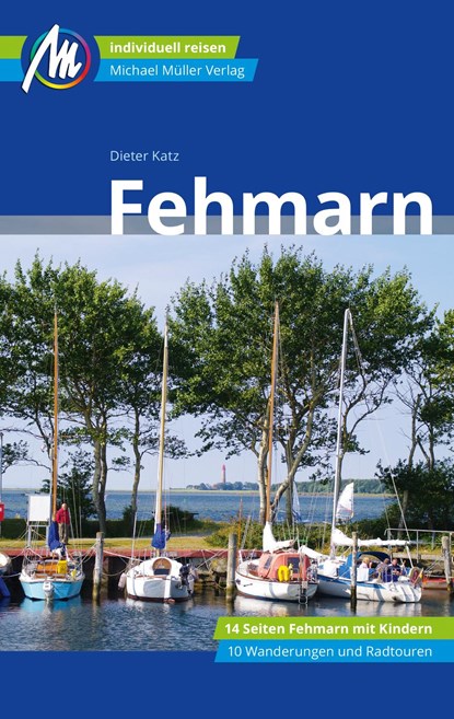 Fehmarn Reiseführer Michael Müller Verlag, Dieter Katz - Paperback - 9783966850810
