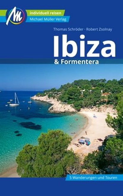 Ibiza & Formentera Reiseführer Michael Müller Verlag, Thomas Schröder - Ebook - 9783966851930
