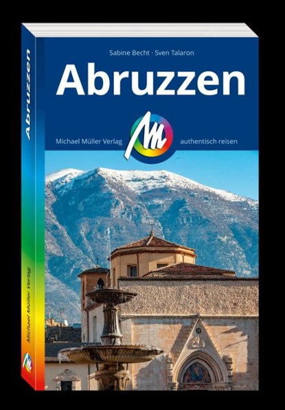 MICHAEL MÜLLER Reiseführer Abruzzen, Sabine Becht ; Sven Talaron - Paperback - 9783966852562