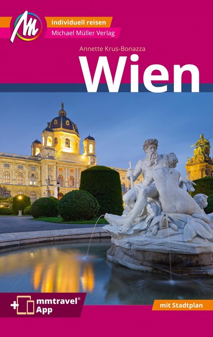 Wien MM-City Reiseführer Michael Müller Verlag, Annette Krus-Bonazza - Paperback - 9783966852579