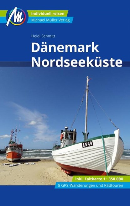 Dänemark Nordseeküste Reiseführer Michael Müller Verlag, Heidi Schmitt - Paperback - 9783966852692