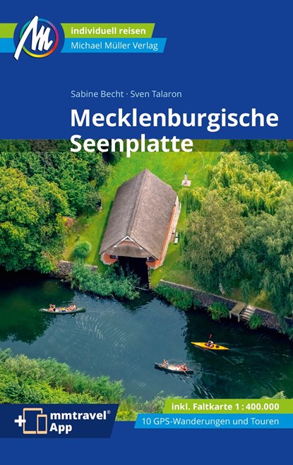 Mecklenburgische Seenplatte Reiseführer Michael Müller Verlag, Sven Talaron ;  Sabine Becht - Paperback - 9783966852937
