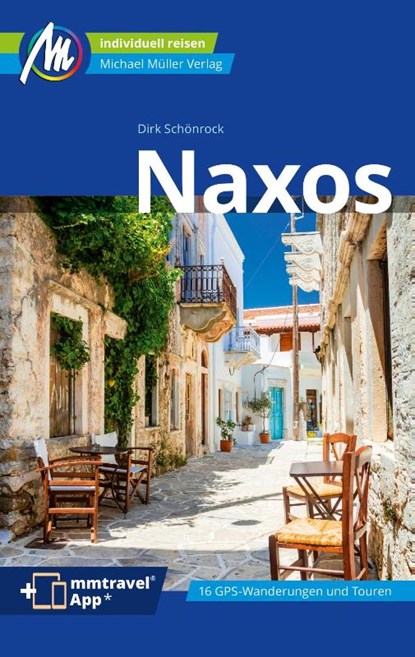 Naxos Reiseführer Michael Müller Verlag, Dirk Schönrock - Paperback - 9783966852968