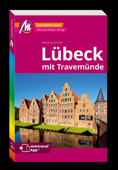 MICHAEL MÜLLER REISEFÜHRER Lübeck MM-City, Matthias Kröner - Paperback - 9783966853026