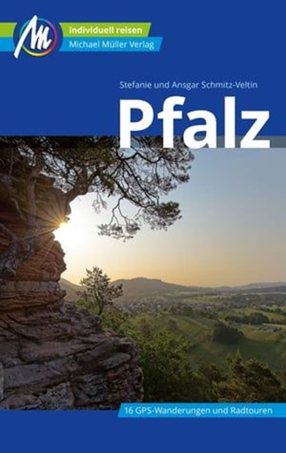 Pfalz Reiseführer Michael Müller Verlag, Ansgar Schmitz-Veltin ; Stefanie Schmitz-Veltin - Ebook - 9783966853064