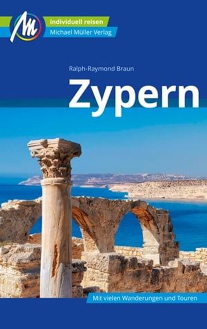 Zypern Reiseführer Michael Müller Verlag, Ralph-Raymond Braun - Ebook - 9783966853224