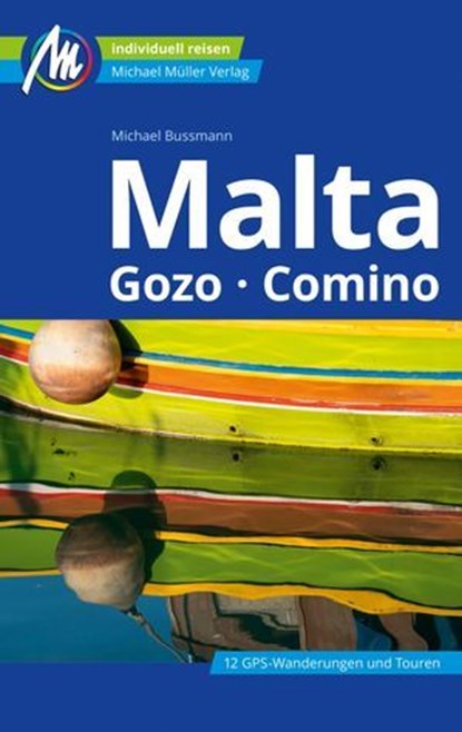 Malta Reiseführer Michael Müller Verlag, Michael Bussmann - Ebook - 9783966853231
