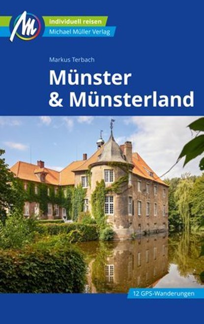 Münster & Münsterland Reiseführer Michael Müller Verlag, Markus Terbach - Ebook - 9783966853408