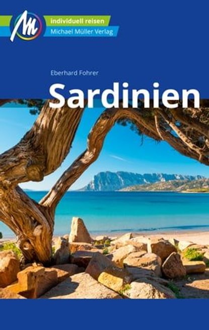 Sardinien Reiseführer Michael Müller Verlag, Eberhard Fohrer - Ebook - 9783966853439