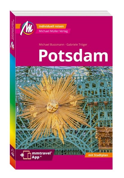 MICHAEL MÜLLER REISEFÜHRER Potsdam MM-City, Michael Bussmann ; Gabriele Tröger - Paperback - 9783966853880