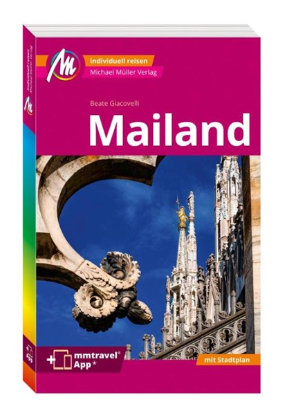 MICHAEL MÜLLER REISEFÜHRER Mailand MM-City, Beate Giacovelli - Paperback - 9783966853910