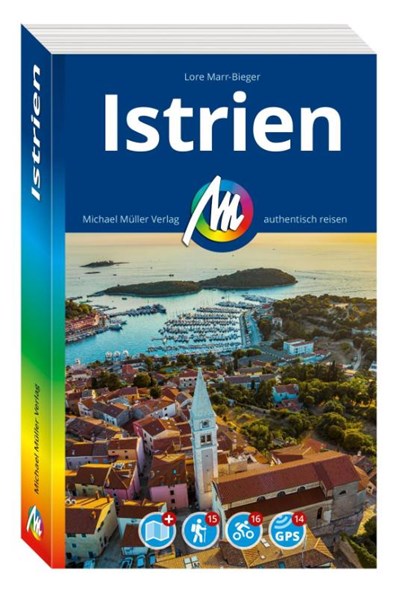 MICHAEL MÜLLER REISEFÜHRER Istrien, Lore Marr-Bieger - Paperback - 9783966854207