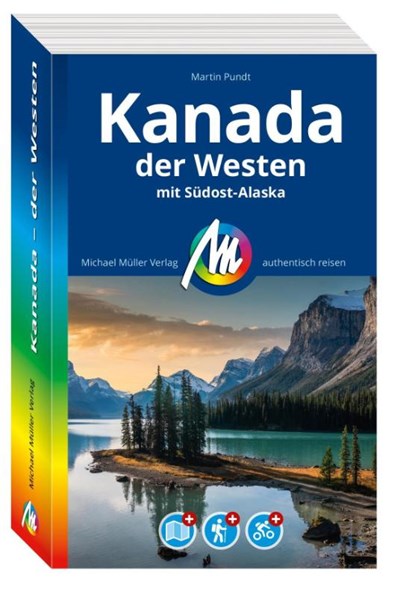 MICHAEL MÜLLER REISEFÜHRER Kanada - der Westen, Martin Pundt - Paperback - 9783966854306