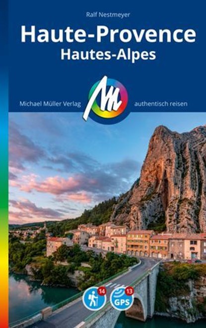 MICHAEL MÜLLER REISEFÜHRER Haute-Provence, Ralf Nestmeyer - Ebook - 9783966854573