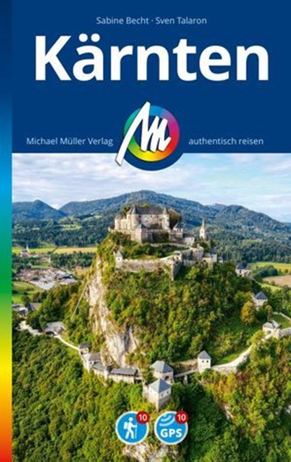 MICHAEL MÜLLER REISEFÜHRER Kärnten, Sven Talaron ; Sabine Becht - Ebook - 9783966854597