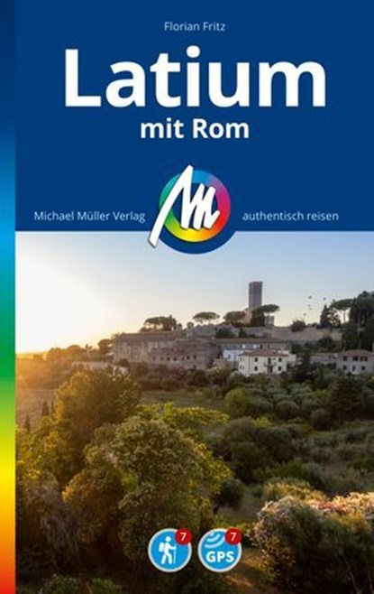 MICHAEL MÜLLER REISEFÜHRER Latium mit Rom, Florian Fritz - Ebook - 9783966854641