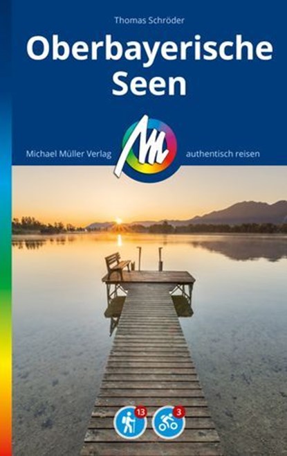 MICHAEL MÜLLER REISEFÜHRER Oberbayerische Seen, Thomas Schröder - Ebook - 9783966854702