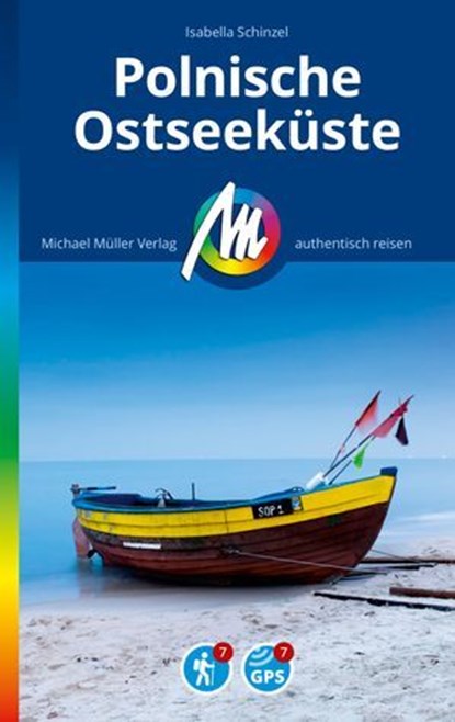 MICHAEL MÜLLER REISEFÜHRER Polnische Ostseeküste, Isabella Schinzel - Ebook - 9783966854740