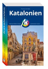 MICHAEL MÜLLER Reiseführer Katalonien - Thomas Schröder - 9783966855518